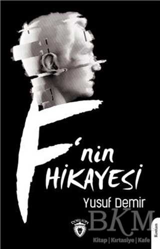 F’nin Hikayesi - Dorlion Yayınları