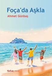 Foça`da Aşkla - Yakın Kitabevi