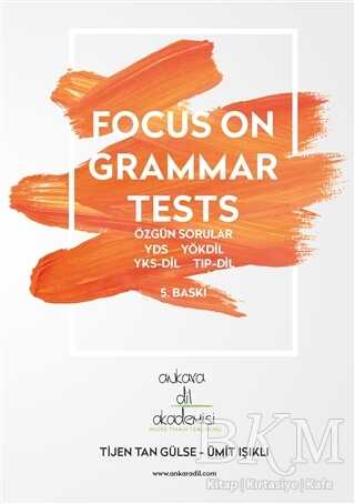 Ankara Dil Akademisi Focus On Grammar Tests - Ankara Dil Akademisi