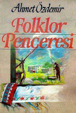 Folklor Penceresi - Toker Yayınları
