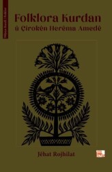 Folklora Kurdan u Çiroken Herema Amede - Payiz Yayınları
