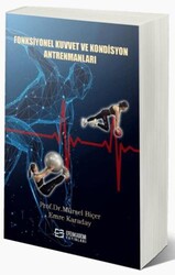 Fonksiyonel Kuvvet ve Kondisyon Antrenmanları - Efe Akademi Yayınları