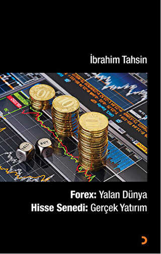 Forex : Yalan Dünya Hisse Senedi : Gerçek Yatırım - Cinius Yayınları