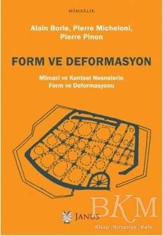 Form ve Deformasyon - Janus