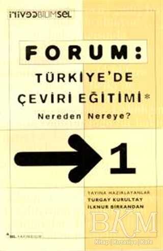 Forum: Türkiye’de Çeviri Eğitimi Nereden Nereye? 1
