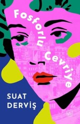 Fosforlu Cevriye – Özel Baskı - İthaki Yayınları