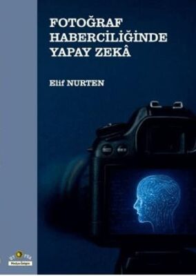 Fotoğraf Haberciliğinde Yapay Zeka - 1