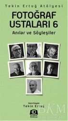 Fotoğraf Ustaları 6 - Fotoğraf Sanatı Kitapları