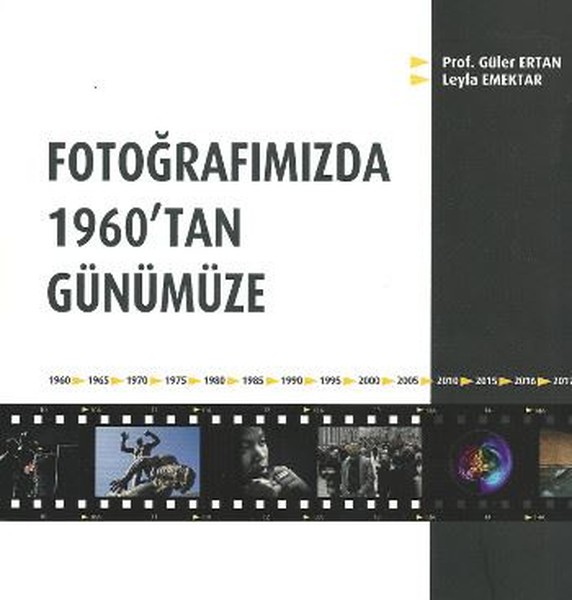Fotoğrafımızda 1960`tan Günümüze - Alternatif Yayıncılık
