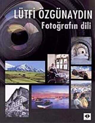 Fotoğrafın Dili - İlke Kitap