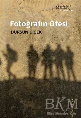 Fotoğrafın Ötesi - Muhit Kitap