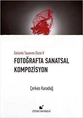 Fotoğrafta Sanatsal Kompozisyon - 1