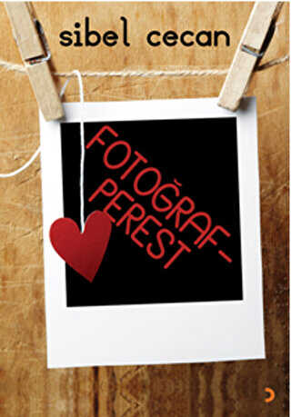 Fotoğrafperest - Cinius Yayınları