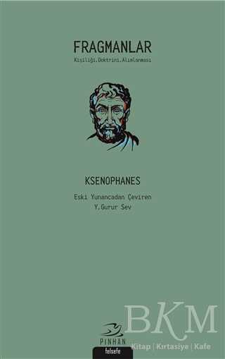 Fragmanlar - Ksenophanes - Pinhan Yayıncılık