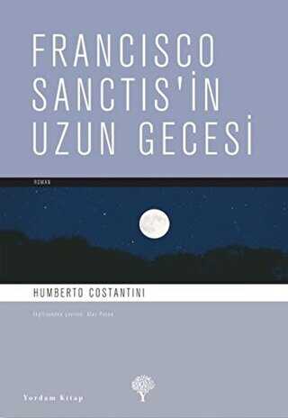 Francisco Sanctis’in Uzun Gecesi - Yordam Kitap