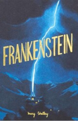Frankenstein - Wordsworth Classics
