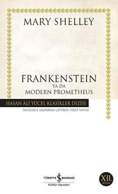 Frankenstein Ya Da Modern Prometheus - 1