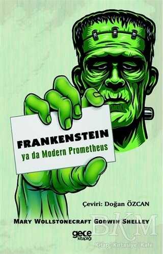 Frankenstein ya da Modern Prometheus - Gece Kitaplığı