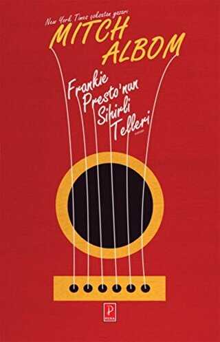 Frankie Presto`nun Sihirli Telleri - Pena Yayınları