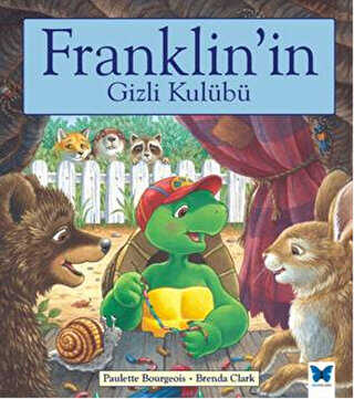Franklin`in Gizli Kulübü - Mavi Kelebek Yayınları