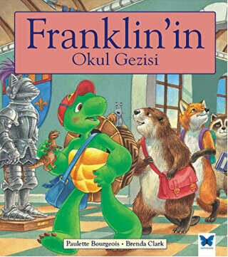 Franklin`in Okul Gezisi