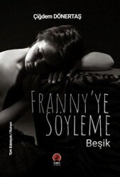 Franny`ye Söyleme Beşik - Ceren Yayıncılık