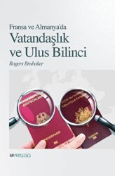 Fransa ve Almanya`da Vatandaşlık ve Ulus Bilinci - GAV Perspektif Yayınları