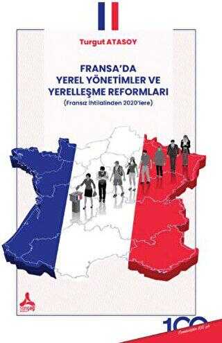 Fransa’da Yerel Yönetimler ve Yerelleşme Reformları