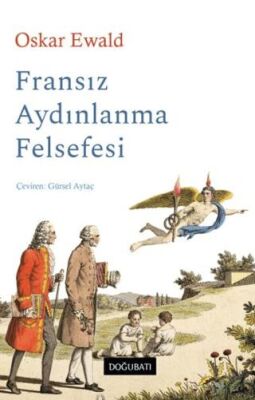 Fransız Aydınlanma Felsefesi - 1