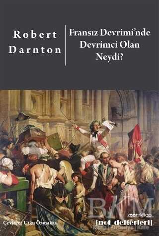 Fransız Devrimi’nde Devrimci Olan Neydi? - ZoomKitap