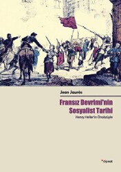 Fransız Devrimi`nin Sosyalist Tarihi - Dipnot Yayınları