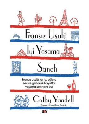 Fransız Usulu¨ İyi Yaşama Sanatı - 1