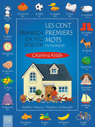 Fransızca İlk Yüz Sözcük - Les Cent Premiers Mots En Français Çıkartma Kitabı