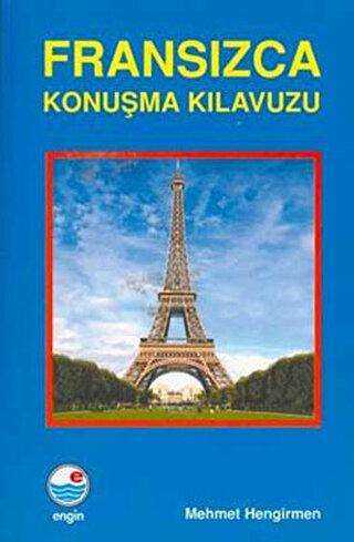 Fransızca Konuşma Kılavuzu - Engin Yayınevi