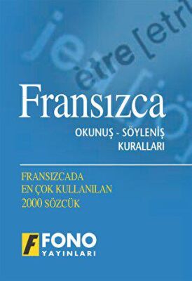 Fransızca Okunuş - Söyleniş Kuralları - 1