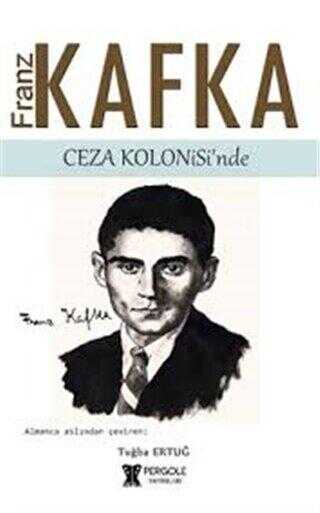 Franz Kafka Ceza Kolonisi`nde