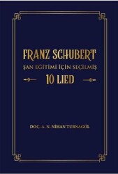 Franz Schubert Şan Eğitimi için Seçilmiş 10 Lied - Akademisyen Kitabevi