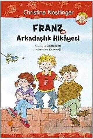Franz ve Arkadaşlık Hikayesi - Günışığı Kitaplığı