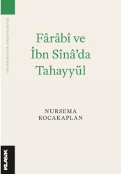 Fârâbî ve İbn Sînâ’da Tahayyül - Klasik Yayınları