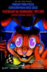 Freddy’nin Pizza Dükkanı’nda Beş Gece : Fazbear’ın Korkunç Tipleri Grafik Roman Serisi #3 - Olimpos Çocuk