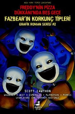 Freddy’nin Pizza Dükkanı’nda Beş Gece: Fazbear’ın Korkunç Tipleri Grafik Roman Serisi #2