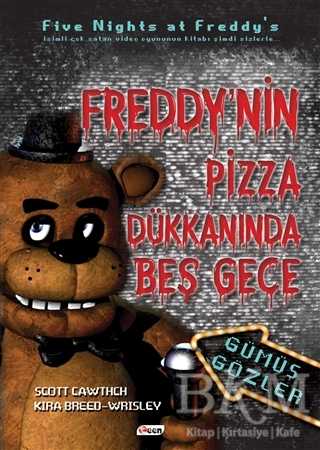 Freddy’nin Pizza Dükkanında Beş Gece - Gümüş Gözler Ciltsiz