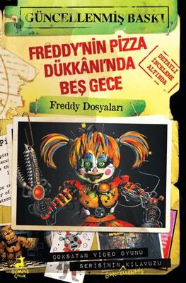 Freddy’nin Pizza Dükkânı’nda Beş Gece: Freddy Dosyaları - 1