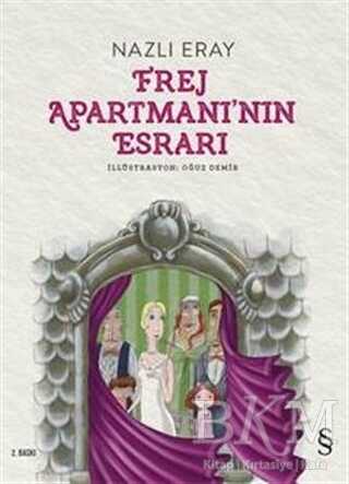 Frej Apartmanı`nın Esrarı - Everest Yayınları