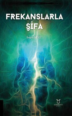 Frekanslarla Şifa - 1