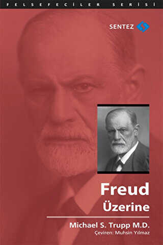 Freud Üzerine - Sentez Yayınları