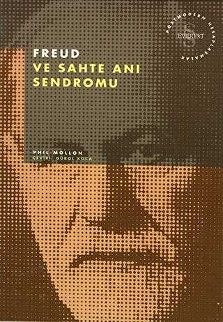 Freud ve Sahte Anı Sendromu Postmodern Hesaplaşmalar