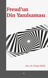 Freud’un Din Yanılsaması - Elis Yayınları