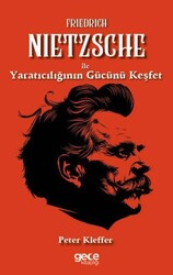 Friedrich Nietzsche ile Yaratıcılığın Gücünü Keşfet - Gece Kitaplığı