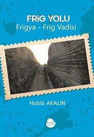Frig Yolu - Sinada Kitap